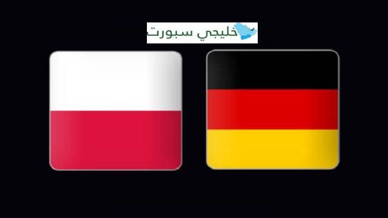 مباراة المانيا وبولندا